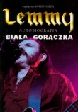 Lemmy. Biała gorączka. Autobiografia