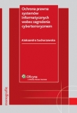 Ochrona prawna systemów informatycznych wobec zagrożenia cyberterroryzmem