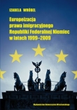 Europeizacja prawa imigracyjnego Republiki Federalnej Niemiec w latach 1999-2009