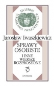 Sprawy osobiste i inne wiersze rozproszone