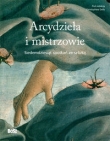 Arcydzieła i mistrzowie. Siedemdziesiąt spotkań ze sztuką