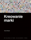 Kreowanie marki Przewodnik dla menedżerów