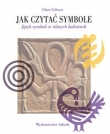 Jak czytać symbole. Język symboli w różnych kulturach