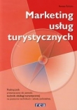 Marketing usług turystycznych. Podręcznik do zawodu technik obsługi turystycznej.