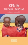 Kenia Tanzania i Zanzibar Praktyczny przewodnik