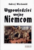 Wypowiedzieć wojnę Niemcom