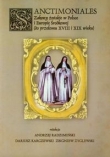 Sanctimoniales Zakony żeńskie w Polsce i Europie Środkowej + CD