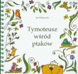Tymoteusz wśród ptaków + CD