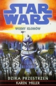 Star Wars. Wojny klonów. Dzika przestrzeń