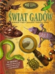 Świat gadów. Pod lupą