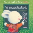 To, co najbardziej lubię - W przedszkolu