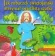 Jak robaczek świętojański otrzymał świetlistą szatkę