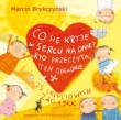 CO SIĘ KRYJE W SERCU NA DNIE? OP. LITERATURA 9788376720821