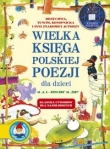 Wielka księga poezji polskiej dla dzieci. Klasyka utworów dla najmłodszych