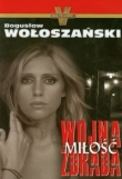 Wojna. Miłość. Zdrada