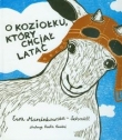 O koziołku, który chciał latać