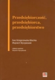 Przedsiębiorczość, przedsiębiorca, przedsiębiorstwo