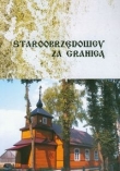 Staroobrzędowcy za granicą