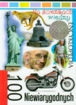 NA ŚCIEŻKACH WIEDZY 100 NIEWIARYGODNYCH 12 BELLONA