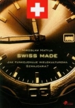 Swiss made Jak funkcjonuje wielokulturowa Szwajcaria?