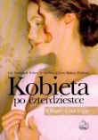 Kobieta po czterdziestce Objawy i nadzieje.