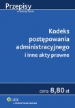 Kodeks postępowania administracyjnego i inne akty prawne