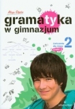 Gramatyka w gimnazjum. Klasa 2, gimnazjum, część 2. Język polski. Ćwiczenia