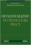 Od manualizmu do pedagogiki pracy