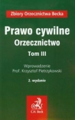 Prawo cywilne Orzecznictwo Tom 3