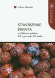 Stworzenie świata w folklorze polskim XIX i początku XX wieku