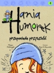 Hania Humorek przepowiada przyszłość