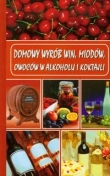 Domowy wyrób win miodów owoców w alkoholu i koktajli