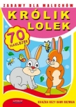 Królik Lolek. Zabawy dla maluchów