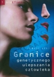 Granice genetycznego ulepszania człowieka