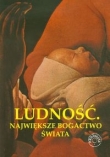 Ludność Największe bogactwo świata