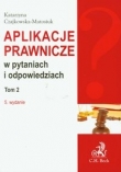 Aplikacje prawnicze w pytaniach i odpowiedziach t.2