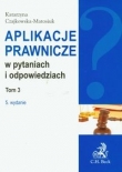Aplikacje prawnicze w pytaniach i odpowiedziach t.3