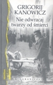 Nie odwracaj twarzy od śmierci