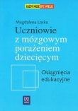 Uczniowie z mózgowym porażeniem dziecięcym