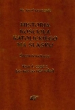 Historia Kościoła Katolickiego na Śląsku t.1 część 2