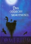 Dwa oddechy samotności