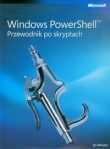 Windows PowerShell Przewodnik po skryptach + CD