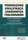 Podnoszenie kwalifikacji zawodowych pracowników