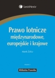 Prawo lotnicze międzynarodowe europejskie i krajowe