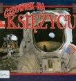 Zobacz na własne oczy Człowiek na Księżycu
