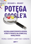 Potęga Google'a Poznaj sekrety Larry?ego i Sergeya