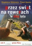 Przez świat na rowerach w dwa lata. Rok II
