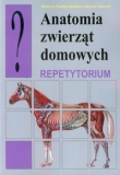 Anatomia zwierząt domowych. Repetytorium
