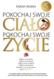 Pokochaj swoje ciało pokochaj swoje życie