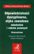 Odpowiedzialność dyscyplinarna etyka zawodowa adwokatów i radców prawnych Orzecznictwo